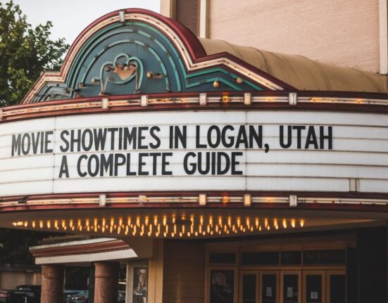 Movie Showtimes in Logan, Utah: A Complete Guide